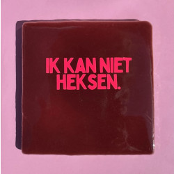 Bludd Tegel ik kan niet heksen bordeaux neon rose