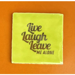 Bludd Tegel live laugh leave me alone lemon metallic